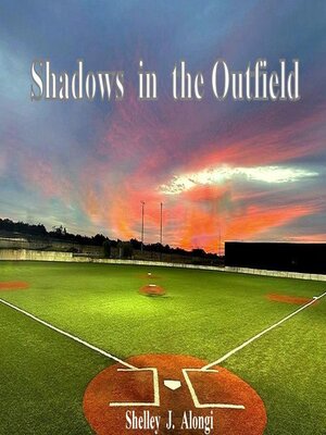 cover image of Shadows in the Outfield